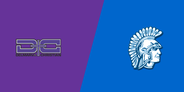 Delmarva Christian High School vs. Lake Forest High School