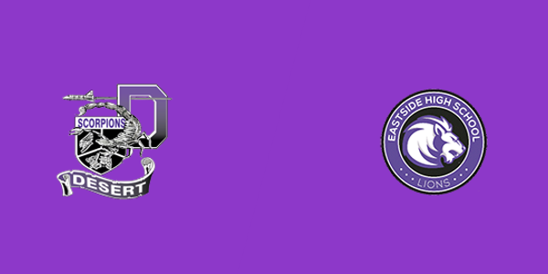 Desert High School vs. Eastside High School