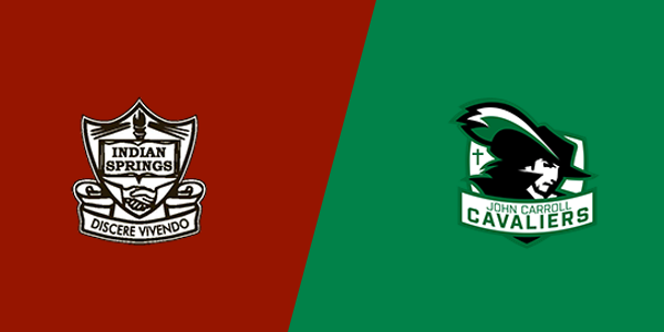 Indian Springs School vs. John Carroll Catholic High School