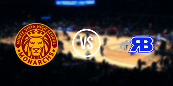 Monte Vista High School - Spring Valley vs. Rancho Bernardo High School