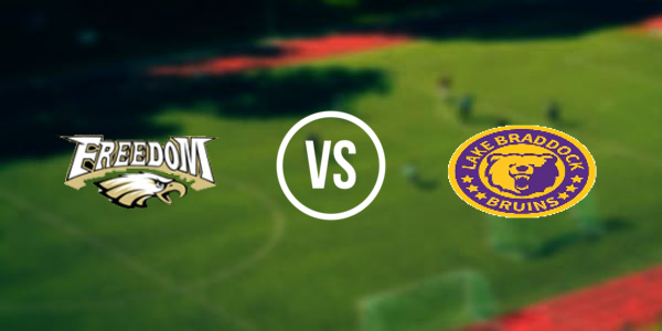 Lake Braddock High School vs. Freedom High School - Woodbridge