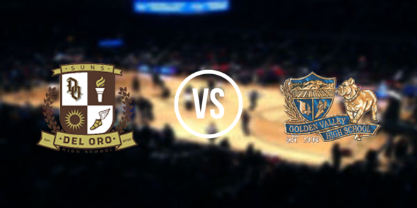 Golden Valley High School - Bakersfield vs Del Oro High School