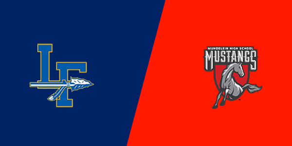 Lake Forest High School vs. Mundelein High School