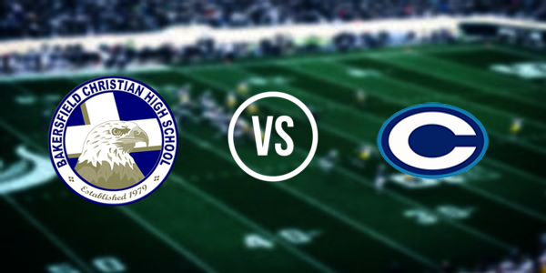 Bakersfield Christian vs. Central Valley Christian