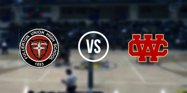 Fullerton Union High School vs Whittier Christian High School