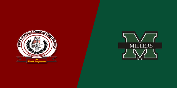 Dunbar High School vs. Milford Mill Academy