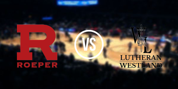 Lutheran High School Westland vs Roeper High School