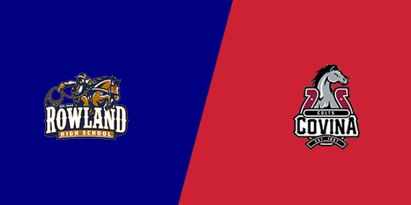 Rowland High School vs. Covina High School