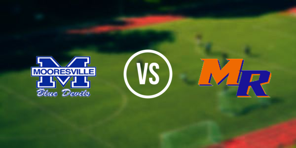 Mooresville High School vs. Marvin Ridge High School