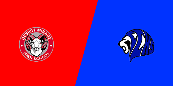 Desert Mirage High School vs. Cathedral City High School