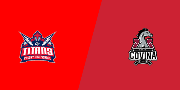 Colony High School vs. Covina High School