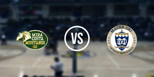 Mira Costa High School vs. Mater Dei Catholic High School