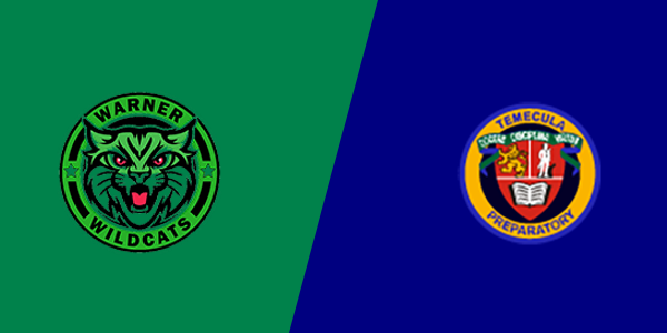Warner High School vs. Temecula Prep High School
