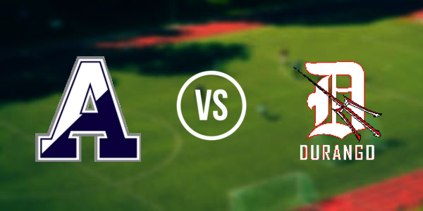 Durango High School vs. Air Academy High School