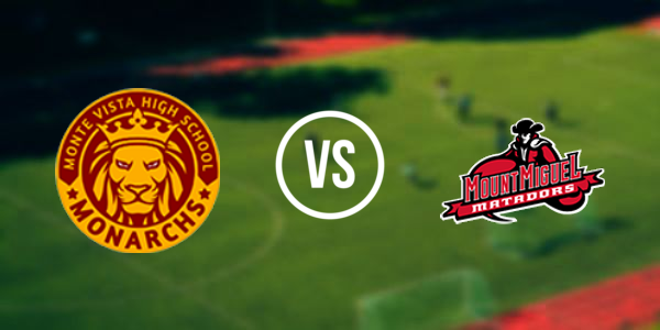 Monte Vista High School - Spring Valley vs Mount Miguel High School