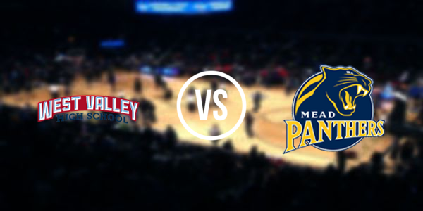 Mead High School vs West Valley High School