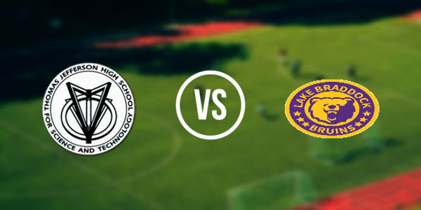 Thomas Jefferson Science & Technology High School vs. Lake Braddock High School