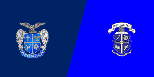 First Baptist Christian School vs. Springfield High School