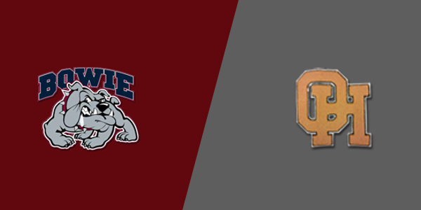Bowie High School vs. Oxon Hill High School