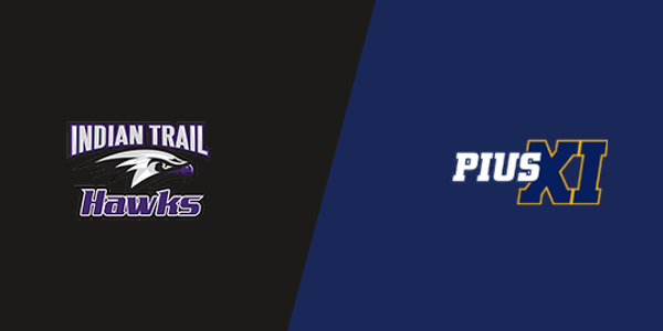 Indian Trail High School and Academy vs. Pius XI High School