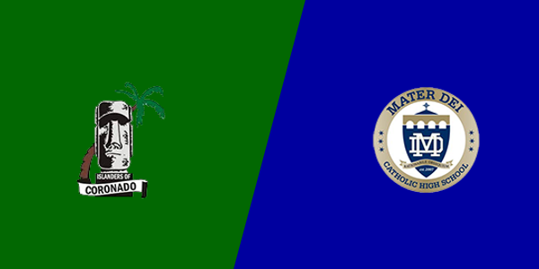 Coronado High School vs. Mater Dei Catholic High School