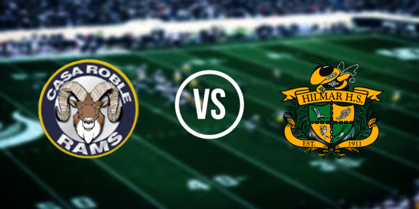 Casa Roble High School vs Hilmar High School