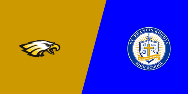 Sullivan High School vs. St. Francis Borgia High School