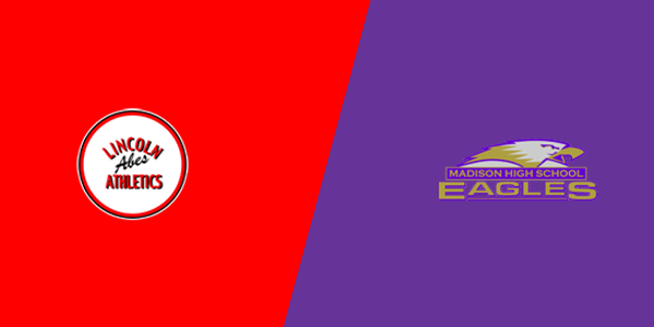 Lincoln High School - Warren vs. Madison High School