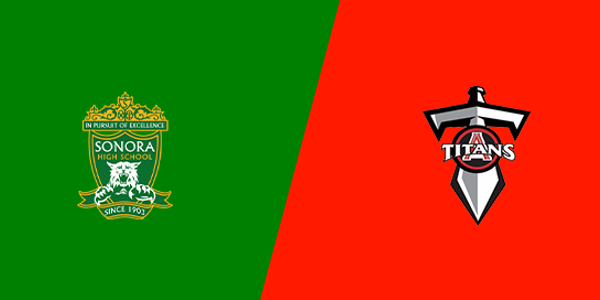 Sonora High School vs. Antelope High School