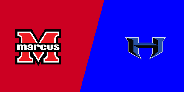 Marcus High School vs. Hebron High School