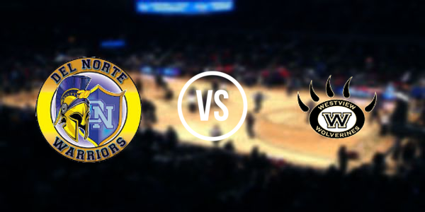 Del Norte High School - Crescent City vs Westview High School - San Diego