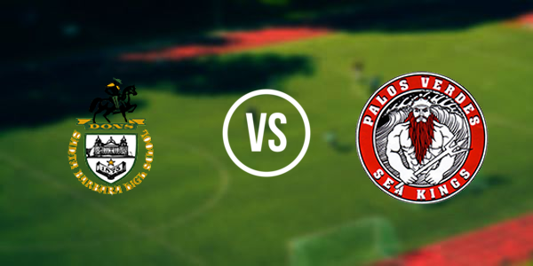 Santa Barbara High School vs. Palos Verdes High School