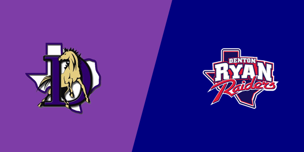 Denton High School vs. Billy Ryan High School
