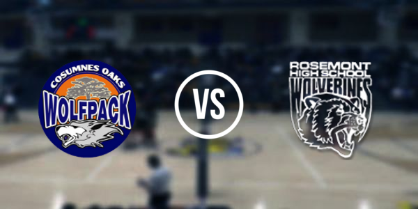 Cosumnes Oaks High School vs. Rosemont High School
