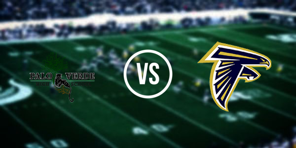 Palo Verde High School vs. Foothill High School