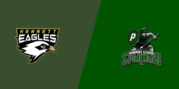 Kennett High School vs. Pembroke Academy