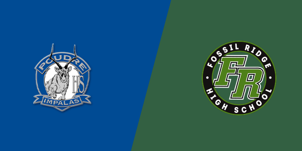 Poudre High School vs. Fossil Ridge High School