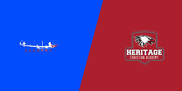Banks Academy vs. Heritage Christian Academy