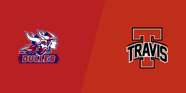Dulles High School vs. Travis High School - Fort Bend