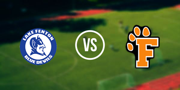 Fenton High School vs Lake Fenton High School