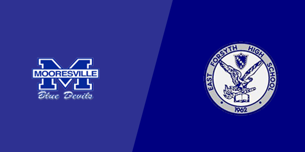 Mooresville High School vs. East Forsyth High School