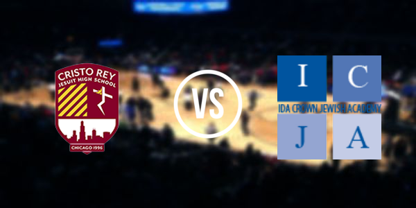 Cristo Rey Jesuit High School vs Ida Crown Jewish Academy