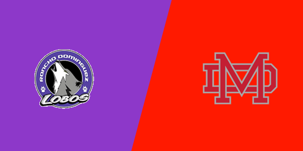Rancho Dominguez Preparatory vs. Mater Dei High School