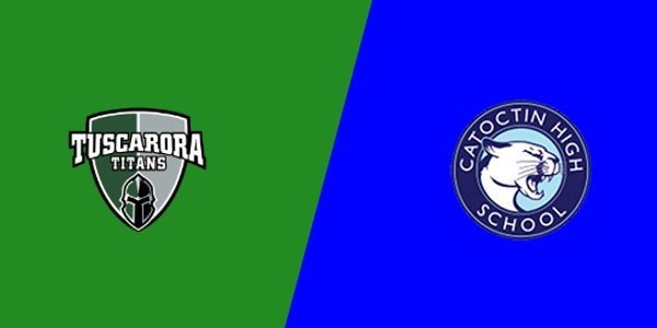 Tuscarora High School vs. Catoctin High School