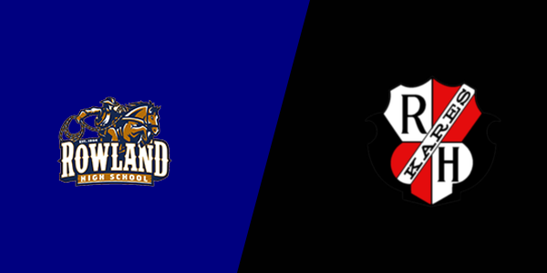 Rowland High School vs. Rio Hondo Preparatory School