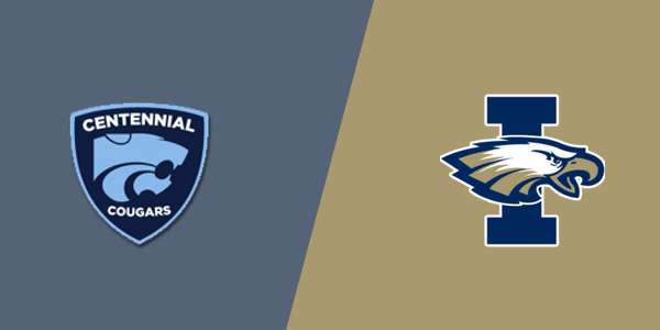 Centennial High School vs. Independence High School