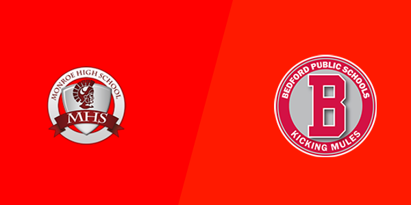 Monroe High School vs. Bedford High School