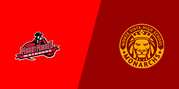 Mount Miguel High School vs. Monte Vista High School - Spring Valley