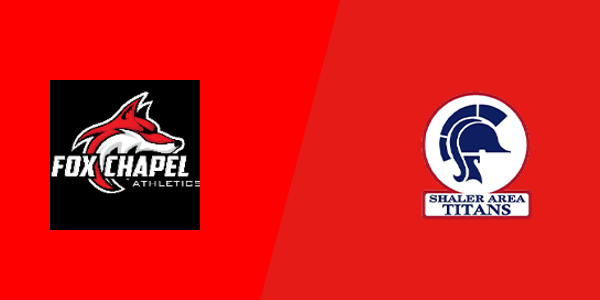 Fox Chapel Area High School vs. Shaler Area High School
