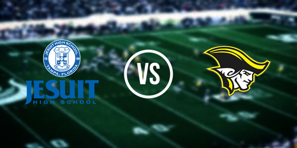 American Heritage High School - Plantation vs Jesuit High School